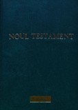 Noul Testament Editura Sapientia 2002 740 pagini Coperta cartonata Religie Crestinism