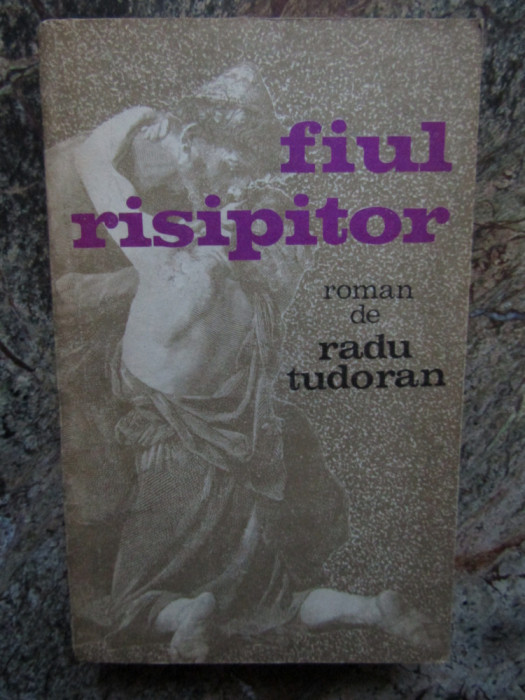 FIUL RISIPITOR-RADU TUDORAN