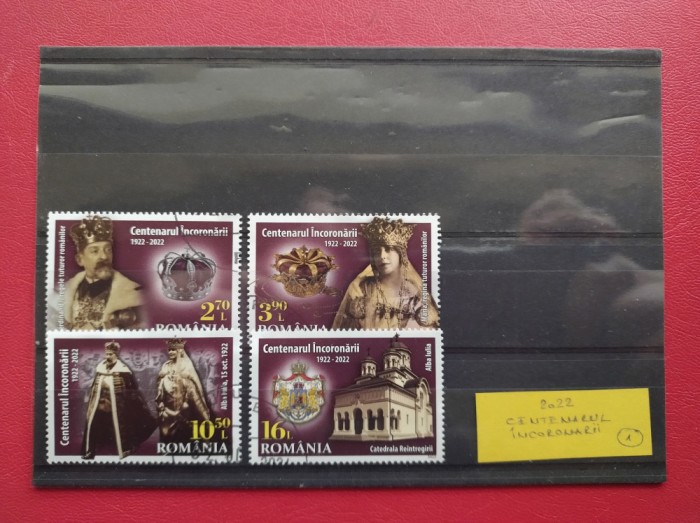 2022 - CENTENARUL INCORONARII ( 1 )
