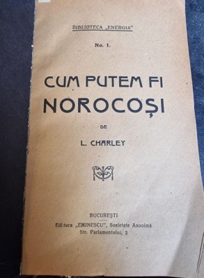 CUM PUTEM FI NOROCOSI - L. CHARLEY foto