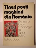 Tineri poeți maghiari din Rom&acirc;nia: Generația Forras (ed. Tudor Balteș; 1979)