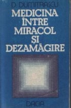 Medicina intre miracol si dezamagire foto