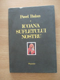 Cumpara ieftin ICOANA SUFLETULUI NOSTRU-PAVEL BALAN-CARTONATA-r3b