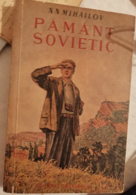 N. N. Mihailov - Pamant sovietic,1952, trad S. Sanielevici foto