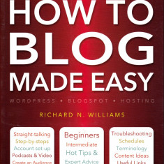 How to Blog Made Easy