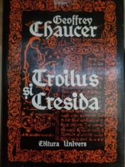 Geoffrey Chaucer - Troilus si Cresida (Editia: 1978) foto