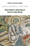 &Icirc;ndatoririle creștinului față de sine &icirc;nsuși - Paperback brosat - Sf. Tihon din Zadonsk - Sophia