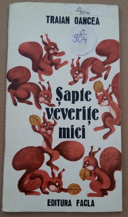 (C492) TRAIAN OANCEA - SAPTE VEVERITE MICI