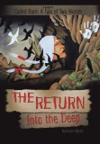 The Return into the Deep, 2017