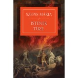 Istenek t&uuml;ze - Szepes M&aacute;ria