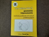 Matematica. Geometrie si trigonometrie clasa a IX-a. Rezolvarea problemelor