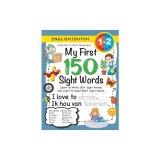 My First 150 Sight Words Workbook: (Ages 6-8) Bilingual (English / Dutch) (Engels / Nederlands): Learn to Write 150 and Read 500 Sight Words (Body, Ac