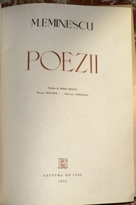 MIHAI EMINESCU, POEZII/ PLANSE: PERAHIM ,prefata de : M.BENIUC/ ILUSTRATII: SIEGFRIED/EDITURA DE STAT, 1950/ FORMAT MARE,CARTONATA / POZE.. foto