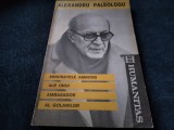 ALEXANDRU PALEOLOGU - MINUNATELE AMINTIRI ALE UNUI AMBASADOR AL GOLANILOR