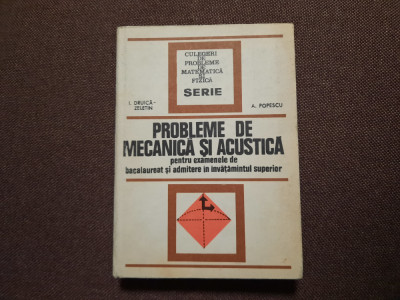 Probleme De Mecanica Si Acustica I.DRUICA Zeletin A.popescu RM2 foto