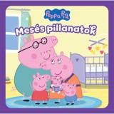 Peppa: Mes&eacute;s pillanatok