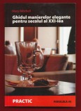 Mary Mitchell, &quot;Ghidul manierelor elegante pentu secolul al XXI-lea&quot; 2005