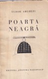 Tudor Arghezi - Poarta neagra (1930)