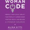 Womancode: Perfect Your Cycle, Amplify Your Fertility, Supercharge Your Sex Drive, and Become a Power Source