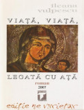 Viaţă, viaţă, legată cu aţă - Paperback brosat - Ileana Vulpescu - Tempus