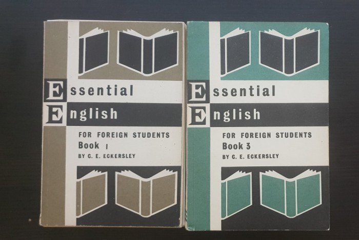 Essential English for Foreign Students (Book 1 &amp; Book 3) - C. E. Eckersley
