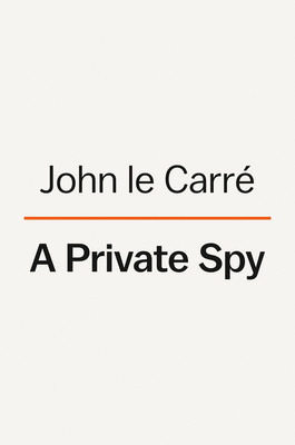 A Private Spy: The Letters of John Le Carr foto