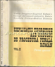 Explicatii Teoretice Ale Codului Penal Roman II - Vintila Dongoroz - T.: 8400 Ex foto