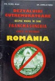 DEZVALUIRI CUTREMURATOARE DESPRE MODUL IN CARE FRANCMASONERIA CAUTA SA DISTRUGA ROMANIA-VIOREL ROSU, CAMELI-268950