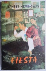 Fiesta &ndash; Ernest Hemingway