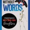 Without Words: A Prophetic Response to God&#039;s Bone-Tired Daughters