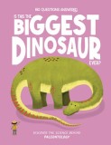 Is This the Biggest Dinosaur Ever?: Discover the Science Behind Paleontology