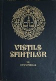 Vietile Sfintilor Octombrie, Colectiv, Episcopiei Romanului si Husilor, 1999, Romana, 362 pagini, Coperta Cartonata