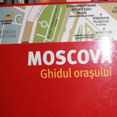 MOSCOVA, GHIDUL ORASULUI (GHID AL STRAZILOR, TURISTIC SI CULTURAL, BOGAT ILUSTRAT)