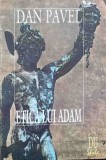 Etica lui Adam - Dan Pavel, Editura Du Style, 1995, Filosofie, Carte in Romana, 318 pagini