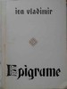 Epigrame - Ion Vladimir, Editura Litera 1973, Carte Poezie, 62 pagini, Coperta Necartonata