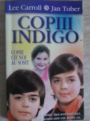 COPIII INDIGO. COPIII CEI NOI AU SOSIT-LEE CARROLL, JAN TOBER-293245