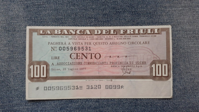 100 Lire 1977 La Banca del Friuli Udine cec