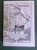 Problema Basarabiei in lumina principiilor actelor juridice internationale - Dumitru Th. Parvu / R5P2S