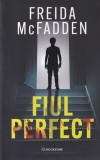 Freida McFadden - Fiul perfect (2026) Carte Politista, Brosata, Buna, 317 pag, 13x20 cm