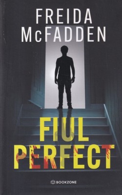Freida McFadden - Fiul perfect foto