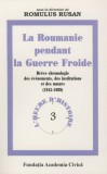 La Roumanie pendant la guerre froide | Romulus Rusan