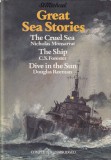 Nicholas Monsarrat, C. S. Forester, Douglas Reeman - Great Sea Stories: The