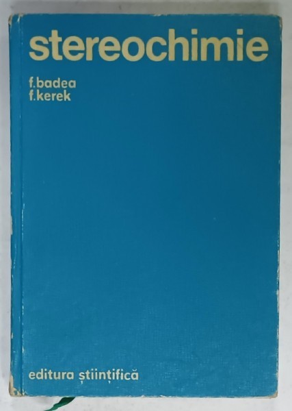 STEREOCHIMIE de F. BADEA si F. KEREK , 1974