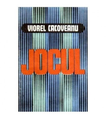 Viorel Cacoveanu - Jocul - Povestiri si nuvele - 107325 foto