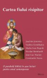 Cartea Fiului Risipitor - Joachim Jeremias, Vasilios Gondikakis, Marko Rupnik, Editura Deisis - Lecturi Ortodoxe