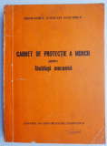Carnet Protectia Muncii Lacatus Mecanic - Legislatia Muncii, SSM, PSI - Carte Tehnica
