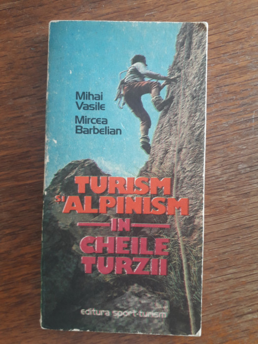 Turism si alpinism in Cheile Turzii / R3P3S