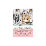 A Cat from Our World and the Forgotten Witch Vol. 2