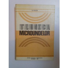 TEHNICA MICROUNDELOR de G. RULEA , 1981