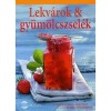 Lekv&aacute;rok &amp; gy&uuml;m&ouml;lcszsel&eacute;k - Saj&aacute;t k&eacute;sz&iacute;t&eacute;sű finoms&aacute;gok - Hans Gerlach